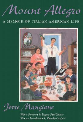Mount Allegro: A Memoir of Italian American Life
