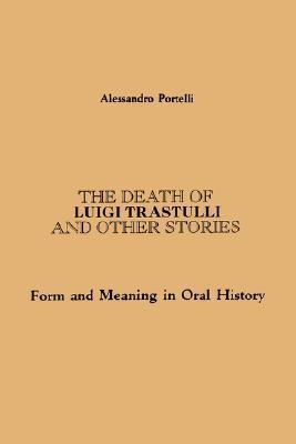 The Death of Luigi Trastulli and Other Stories book cover