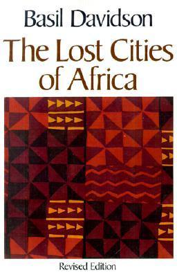 The Lost Cities of Africa