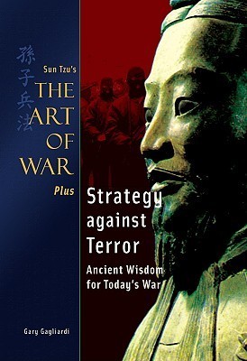 Sun Tzu The Art of War Plus Strategy Against Terror: Ancient Wisdom for