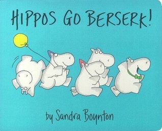 Hippos Go Berserk! book cover