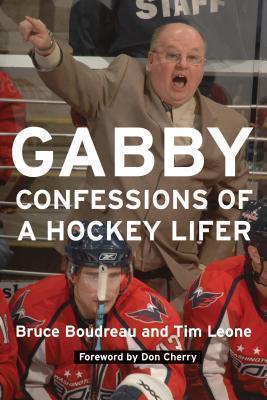 Gabby: Confessions of a Hockey Lifer