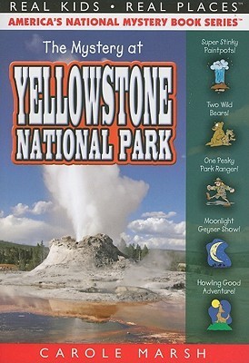 The Mystery at Yellowstone National Park (Real Kids, Real Places) (Real Kids! Real Places! book cover
