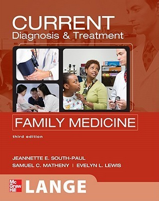 CURRENT Diagnosis & Treatment in Family Medicine, Third