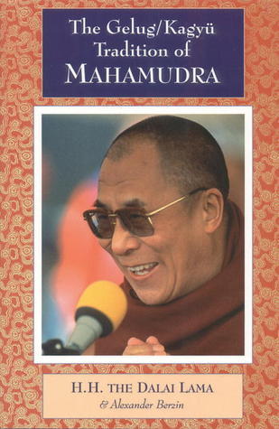 The Gelug/Kagyu Tradition of Mahamudra book cover