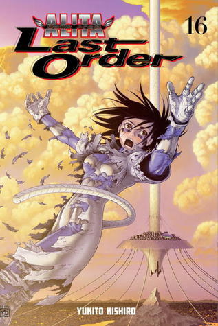 Battle Angel Alita - Last Order, Vol. 16