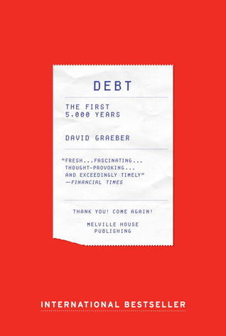 Debt: The First 5,000 Years