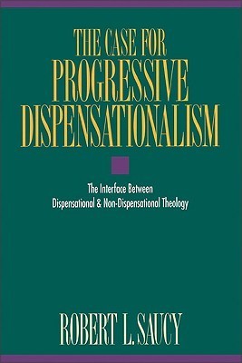 Case for Progressive Dispensationalism, The