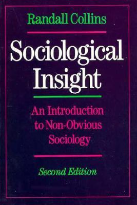 Sociological Insight: An Introduction to Non-Obvious Sociology