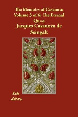 The Memoirs of Jacques Casanova de Seingalt Vol. 3 book cover