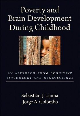 Poverty And Brain Development During Childhood An Approach From