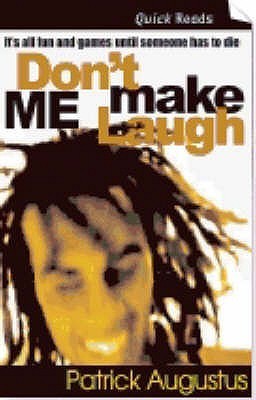 Don't Make Me Laugh