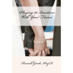 Playing 20 Questions With Your Fiance by Russell Gaede Goodreads