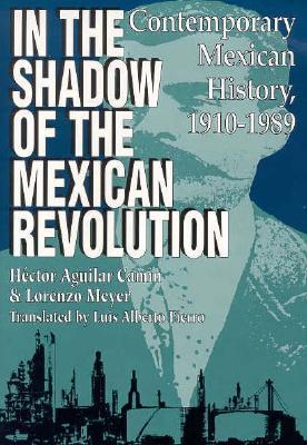 In the Shadow of the Mexican Revolution book cover
