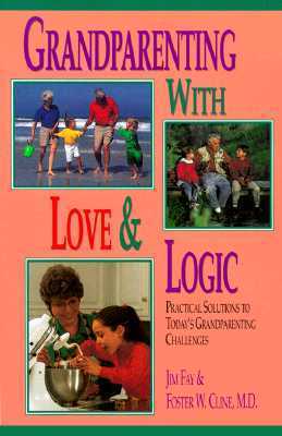 Grandparenting With Love & Logic book cover