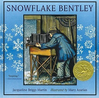 Snowflake Bentley: A Christmas Holiday Book for Kids by Jacqueline Briggs Martin | Goodreads