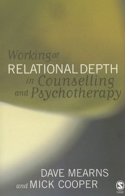 Working at Relational Depth in Counselling and Psychotherapy