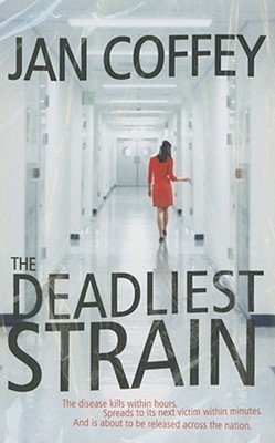The Deadliest Strain book cover