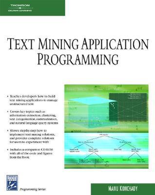 Text Mining Application Programming by Manu Konchady | Goodreads