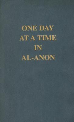 One Day at a Time In Al-Anon