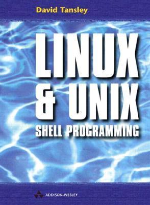 Linux and Unix Shell Programming by David V. Tansley | Goodreads image.