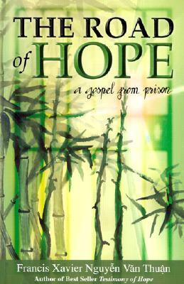 The Road of Hope: A Gospel from Prison