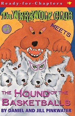 The Werewolf Club Meets the Hound of the Basketballs #4 book cover