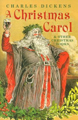 A Christmas Carol & Other Christmas Books book cover