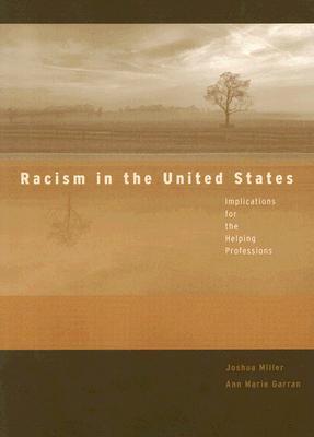Racism in the United States: Implications for the Helping Professions ...