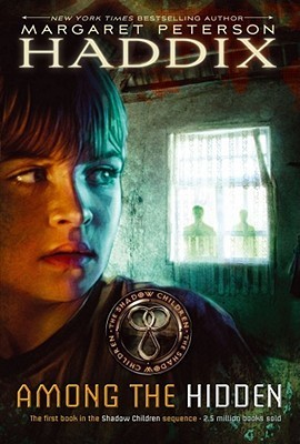 Among the Hidden (Shadow Children, #1)