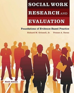 Social Work Research and Evaluation: Foundations of Evidence-Based ...