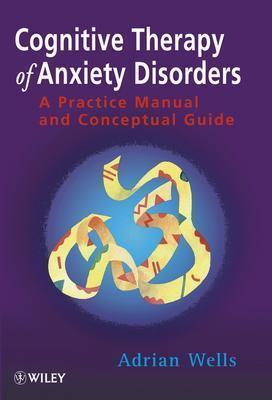 Cognitive Therapy of Anxiety Disorders book cover