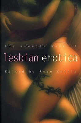 The Mammoth Book of Lesbian Erotica: New Edition (Mammoth Books)