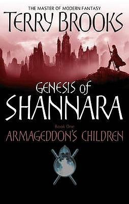 Armageddon's Children (Genesis of Shannara, #1)