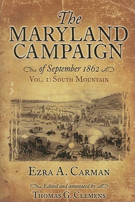 The Maryland Campaign of September 1862: Volume I, South Mountain