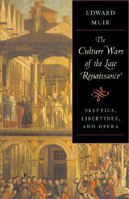 The Culture Wars of the Late Renaissance book cover