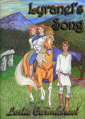Lyranel's Song by Leslie Carmichael | Goodreads
