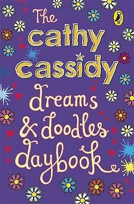 The Cathy Cassidy Dreams and Doodles Daybook book cover