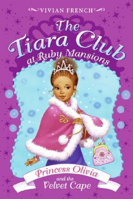 Princess Olivia and the Velvet Cape book cover