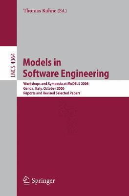 Models in Software Engineering: Workshops and Symposia at MoDELS 2006 ...