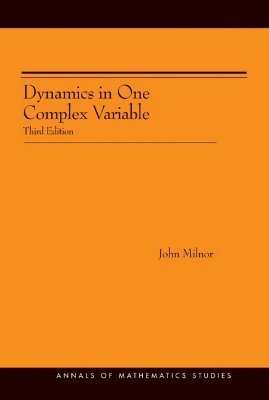 Dynamics in One Complex Variable. (AM-160) book cover