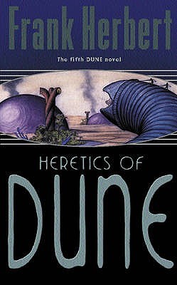 Heretics of Dune (Dune #5)