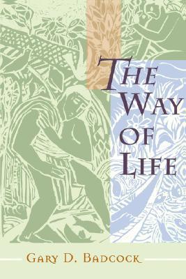 The Way of Life: A Theology of Christian Vocation