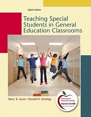 Teaching Students with Special Needs in General Education Classrooms by ...