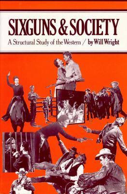 Sixguns and Society book cover