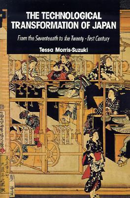 The Technological Transformation of Japan: From the Seventeenth to the Twenty-First Century