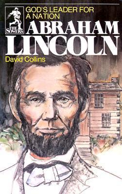 Abraham Lincoln: God's Leader for a Nation