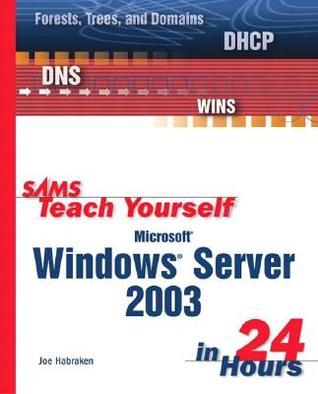 Microsoft Windows Server 2003 in 24 Hours book cover