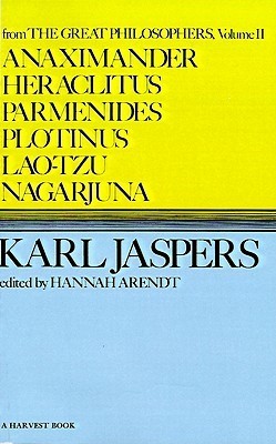 Anaximander, Heraclitus, Parmenides, Plotinus, Lao-Tzu, Nagarjuna book cover