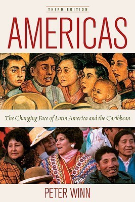 Americas: The Changing Face of Latin America and the Caribbean by Peter ...